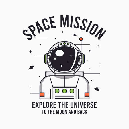 Astronaut in space - design for t-shirt with slogan. Typography graphics for tee shirt with spaceman. Apparel print in cosmic theme. Vector illustration.のイラスト素材