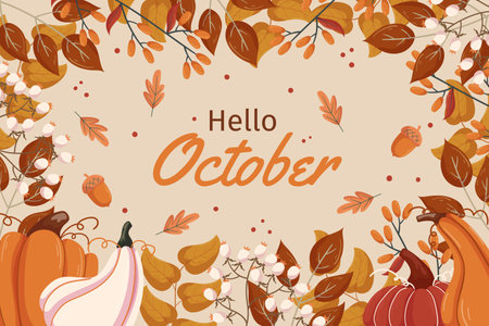 Hello October background design with different leaves branches, pumpkins and acorns, white berry on twig, copy space. Fall concept backdrop frame with autumn vegetable and foliage.のイラスト素材