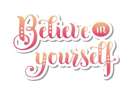 Handwritten calligraphy lettering of motivational phrase Believe in yourself in an orange and red gradient in a paper cut on a white background for decoration, poster, postcard, stickerのイラスト素材