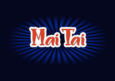 Lettering of Mai Tai in red with white outlines on dark background for bar menu, cocktail menu, advertisement, cafe, restaurantのイラスト素材