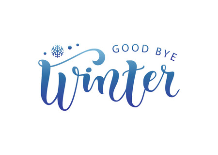 Modern calligraphy lettering of Good bye winter in blue gradient on white background with snowflake for decoration, poster, banner, sticker, postcard, calendarのイラスト素材