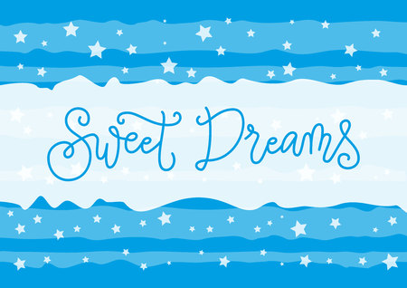 Modern calligraphy lettering of Sweet dreams in blue on white blue background decorated with stars for decoration, poster,banner, greeting card,postcard, advertising,holidays,valentine, valentines dayのイラスト素材