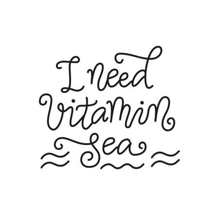 Modern mono line calligraphy lettering of I need vitamin sea in black with waves isolated on whiteのイラスト素材