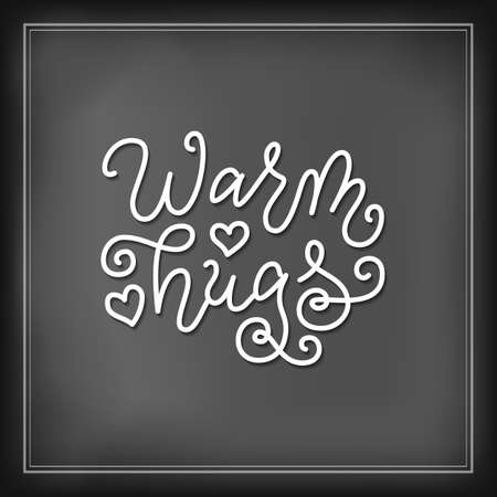 Modern calligraphy lettering of Warm hugs in white on blackboard backgroundのイラスト素材