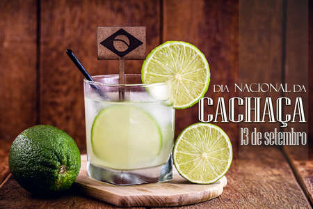 caipirinha, typical dob rasil drink, made with lemon, sugar and "cachaÃ§a", text in portuguese: National cachaÃ§a day, September 13の写真素材