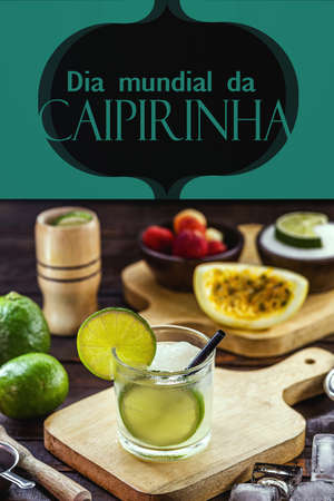 caipirinha, distilled drink heritage of brazil, made with fruits, sugar and cachaÃ§a. text in portuguese: caipirinha day, September 13の写真素材