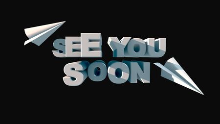 White inscription see you soon on a black background with paper airplanes. Airlines work after lockdown. 3d renderの写真素材