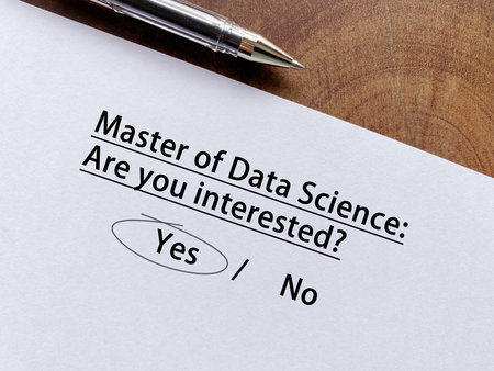 A person is answering question about further education. He is interested in master of data science.