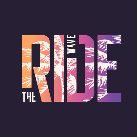 Ride the wave. Graphic t-shirt design, typography, print. Vector illustration.のイラスト素材