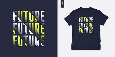 Future. Streetwear graphic t-shirt design, letter print, vector illustrationのイラスト素材