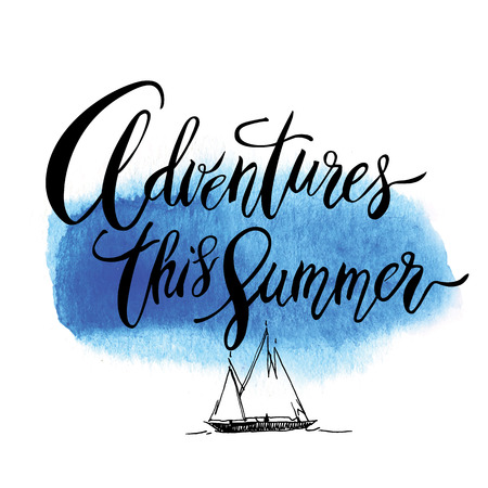 Adventures This Summer card.  lettering background. Ink illustration. Modern brush calligraphy. Isolated on white background.の写真素材