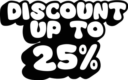 Discount up to 25 percent, promotion tag, sale poster, special offer banner. Marketing promotion...