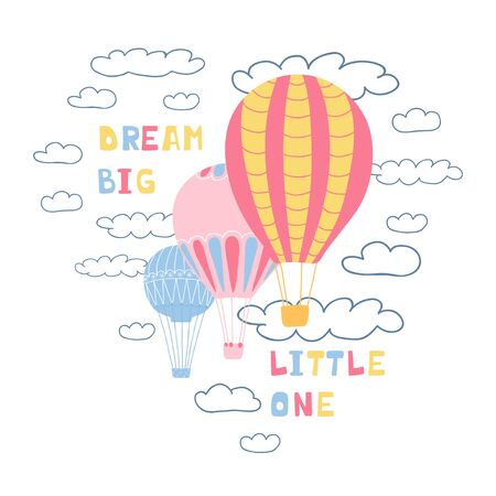 Cute poster with air balloons, clouds and handwritten lettering Dream big little one. Illustration for the design of children's rooms, greeting cards, textiles. Vectorのイラスト素材