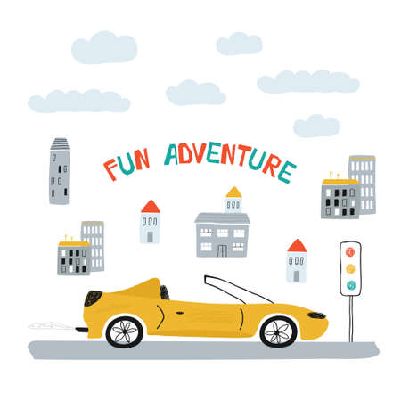 Kids poster with yellow car in the city in cartoon style. Cute concept for children's print and lettering Fun adventure. Illustration for the design postcard, textiles, apparel. Vectorのイラスト素材