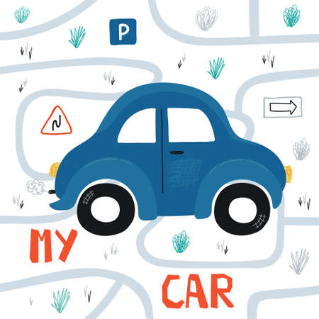Children's posters with blue mini car, road map and lettering My car in cartoon style. Cute illustrations for children's room design, postcards, prints for clothes. Vectorのイラスト素材