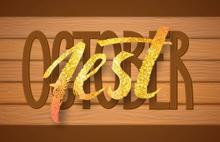 October fest banner on wooden background. Vector illustration for your Octoberfest flyers, posters and banners.のイラスト素材
