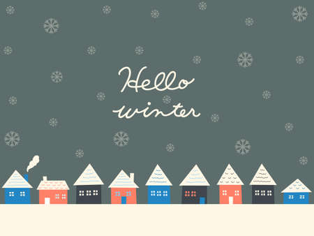 Winter frame of houses and  snow, Hello winterのイラスト素材