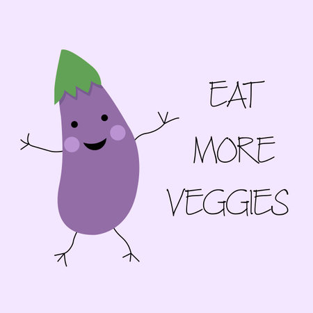 Funny cute eggplant illustration with text lettering.
Eggplant smiling character says eat more veggies.Isolated
eggplant on light purple background vegetable concept.のイラスト素材