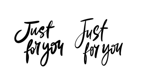 Set of two calligraphy lettering: Just for you.のイラスト素材