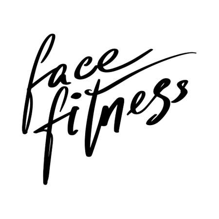 Face fitness lettering. Calligraphy Hand drawn inspirational.のイラスト素材