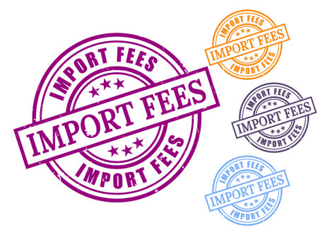 A Import Fees Grunge Rubber Stamp Collection, Customs Duty Vector Setのイラスト素材