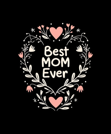 Best mom ever. Greeting card with hand drawn lettering. Vector illustration.の素材