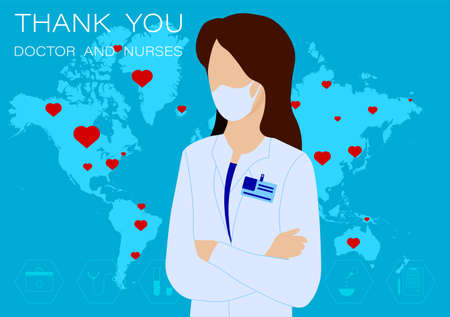Thanks to doctors and nurses for their work as disease spreads around world. Doctor on background of...