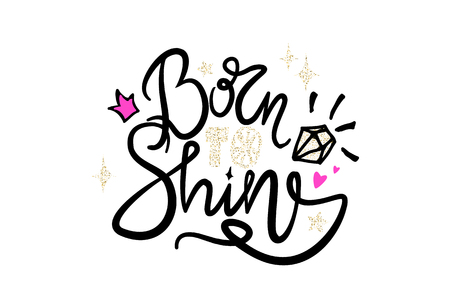 Born to Shine Graffiti Vector Illustrationのイラスト素材