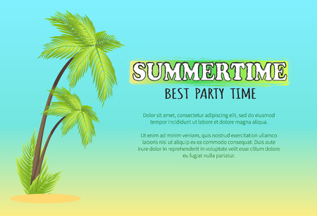 Summertime best party time vector poster with palm trees, advertising banner with tropical palms, invitation on parties vector illustration with textのイラスト素材