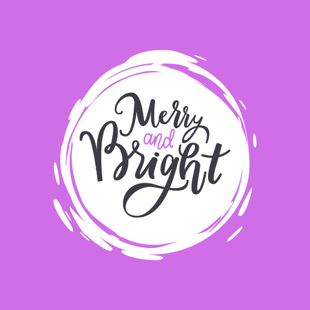 Merry and Bright print, lettering text vector in color vector frame. Winter holidays greetings on New Year, Christmas, hand drawn calligraphy doodles signのイラスト素材