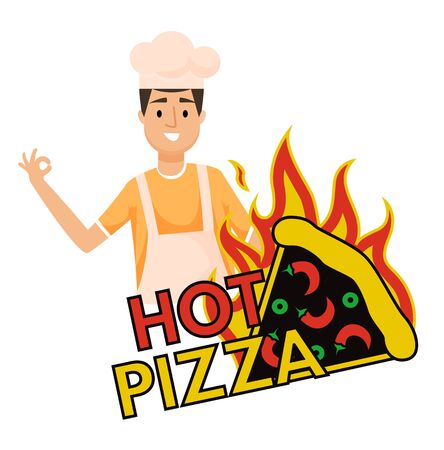 Hot pizza label, burning piece of fastfood snack and baker in hat. Bakery man chef cook showing ok sign, happy kitchener and takeaway food logo. Vector illustration in flat cartoon styleのイラスト素材