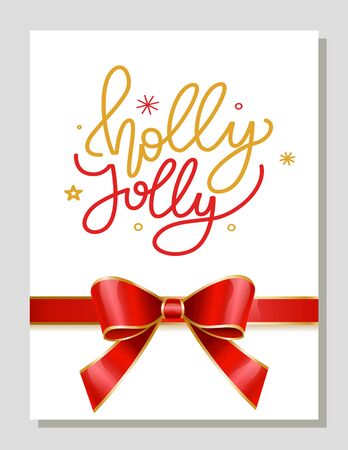 Greeting card on new year or Christmas with calligraphic inscription holly jolly and decorative snowflakes or stars. Postcard or gift decorated with ribbon bow. Winter holidays congrats vectorのイラスト素材