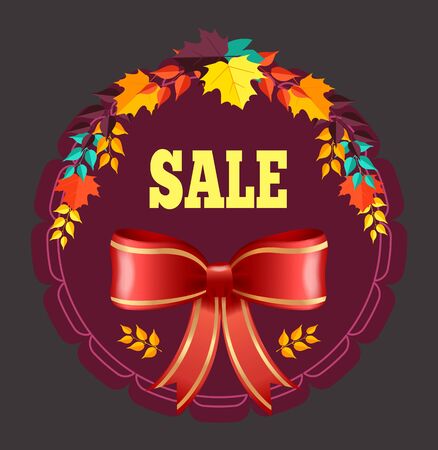 Autumn sale promotional banner with red ribbon bow and foliage. Holidays season, label decorated with leaves and silk tape. Offer from shops and stores, circle shape design. Vector in flat styleのイラスト素材