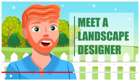 Concept of video player interface. Online streaming with professional landscape designer. Shooting online interview with blogger or content creator for internet, vlogs or social networks. Screensaverのイラスト素材