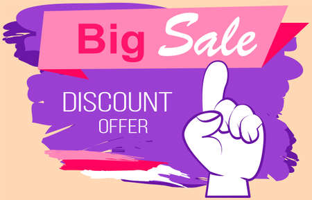 Big sale banner. Sale and discounts. Discount offer vector poster with attention hand gesture color icon. New arrival, big sale and special offer. Black friday. Big discount with hand pointing upのイラスト素材