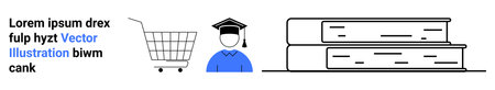 Shopping cart, graduate cap on person, two stacked books with text above. Ideal for education, e-learning, online shopping, academic services, bookstore promotions, educational resources, and studentのイラスト素材