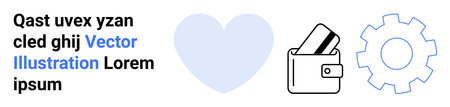 Text block to the left of a heart shape flanked by a wallet with cards and a gear icon. Ideal for fintech solutions, online payment services, digital security, customization, fintech productsのイラスト素材