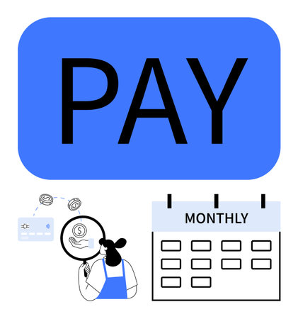 Large Pay button, person examining payment details with magnifying glass, calendar labeled monthly. Ideal for financial planning, paycheck management, online payments, billing cycles, budgetのイラスト素材