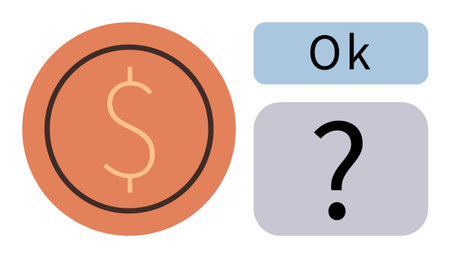 Dollar sign in circle, Ok text, and question mark boxes depicting finances, decision-making, uncertainty, approval, risk, evaluation and choice. Ideal for finance planning decisionのイラスト素材