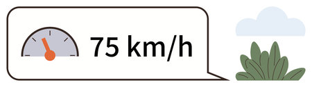 Speed reading inside a speech bubble with analog speedometer, beside minimalistic bush and cloud....