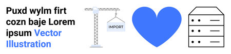 Import and logistics, data storage, digital love, cloud technology, concepts for modern business. Crane with Import, blue heart, data server illustration. Import and logistics conceptsのイラスト素材