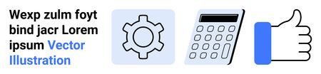 Gear, calculator, and thumbs-up icons. Ideal for education, technology, business, finance, approval workflow and projects. Perfect for simple landing pageのイラスト素材