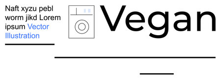 Sustainable lifestyles, vegan products, eco-branding, plant-based living, minimalism, ethical design. Bold Vegan text beside a washing machine icon. Vegan products and eco-branding conceptのイラスト素材