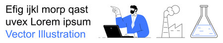 Business operations, industrial production, environmental awareness, technology use, scientific research, professional workspace. A man points while using a laptop, factory, and chemistry flaskのイラスト素材