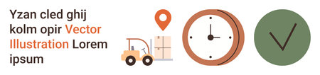 Logistics, delivery, time management, supply chain, warehouse operations, order tracking. A forklift lifting boxes, a clock a location pin and a checkmark icon. Logistics and delivery conceptのイラスト素材