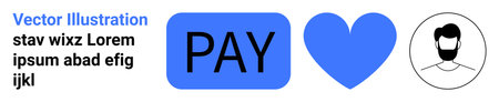 Online transactions, payment systems, user identity, love for technology, digital accounts, profile icons. Blue PAY button, heart shape user avatar. Online transactions and payment systems conceptのイラスト素材