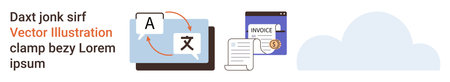 Language services, invoice processing, cloud solutions, translation tools, business management, data storage. A translation app, invoice document and cloud icon. Language services and invoiceのイラスト素材