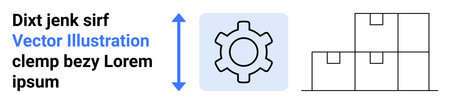 Gear graphic next to stacked boxes with placeholder text, vertical arrow suggesting scalability, automation, workflow. Ideal for logistics, manufacturing, packaging, e-commerce, supply chainのイラスト素材