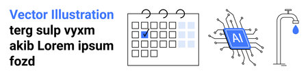 Time management, AI innovation, sustainability, data planning, technological advancement, environment. Calendar with a checkmark, microchip with AI text water faucet with a drop. Time managementのイラスト素材