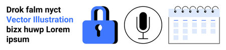Privacy, communication, scheduling, security, voice recording, time management. Blue padlock, black...